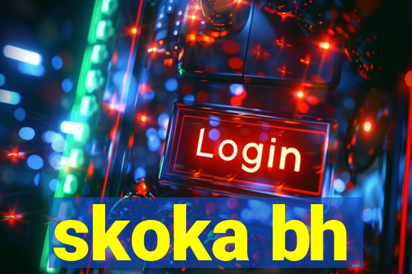 skoka bh